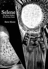 9781913689063-1913689069-Selene: The Moon Goddess and the Cave Oracle