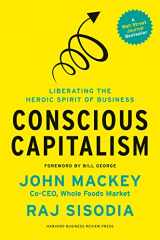 9781422144206-1422144208-Conscious Capitalism: Liberating the Heroic Spirit of Business