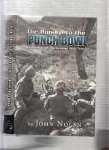 9781599267623-1599267624-The Run-Up to the Punch Bowl: A Memoir of the Korean War, 1951