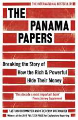9781786070708-1786070707-The Panama Papers: Breaking the Story of How the Rich and Powerful Hide Their Money