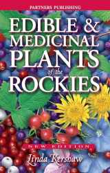 9781772130188-1772130184-Edible and Medicinal Plants of the Rockies