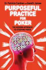 9781912862047-1912862042-Purposeful Practice for Poker: The Modern Approach to Studying Poker