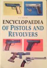 9781901094107-1901094103-Encyclopedia of Pistols and Revolvers
