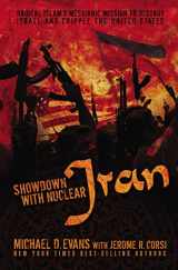 9781595552884-159555288X-Showdown with Nuclear Iran: Radical Islam's Messianic Mission to Destroy Israel and Cripple the United States