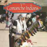 9780736880558-0736880550-The Comanche Indians (Native Peoples)