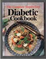 9780848714314-0848714318-The Complete Step-By-Step Diabetic Cookbook