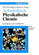9783527305131-3527305130-Arbeitsbuch Physikalische Chemie: Lösungen zu den Aufgaben (German Edition)