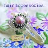 9781861088796-1861088795-Hair Accessories (Magpie)