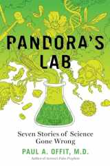 9781426217982-1426217986-Pandora's Lab: Seven Stories of Science Gone Wrong