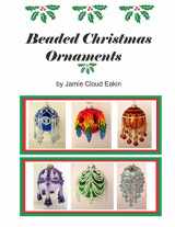 9781514266977-1514266970-Beaded Christmas Ornaments
