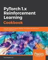 9781838551964-1838551964-PyTorch 1.0 Reinforcement Learning Cookbook