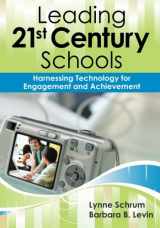 9781412972956-1412972957-Leading 21st-Century Schools: Harnessing Technology for Engagement and Achievement