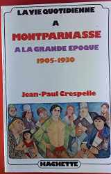 9782010020803-2010020804-La vie quotidienne à Montparnasse à la Grande Époque, 1905-1930 (French Edition)