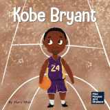 9781637312773-1637312776-Kobe Bryant: A Kid's Book About Learning From Your Losses (Mini Movers and Shakers)