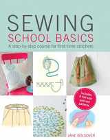 9781782490890-1782490892-Sewing School Basics: A step-by-step course for first-time stitchers