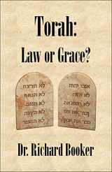9780971131330-0971131333-Torah: Law or Grace?