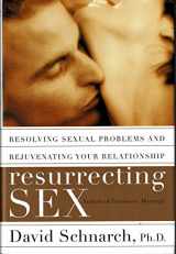 9780060193591-006019359X-Resurrecting Sex: Resolving Sexual Problems and Rejuvenating Your Relationship
