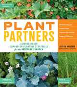 9781635861334-1635861330-Plant Partners: Science-Based Companion Planting Strategies for the Vegetable Garden