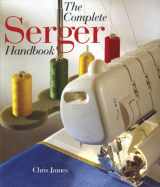 9781626547049-1626547041-The Complete Serger Handbook
