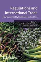 9783319550404-3319550403-Regulations and International Trade: New Sustainability Challenges for East Asia (IDE-JETRO Series)