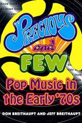9780312147044-031214704X-Precious and Few: Pop Music of the Early '70s