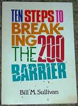 9780834112230-083411223X-Ten Steps to Breaking the 200 Barrier