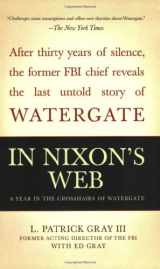 9780805089189-0805089187-In Nixon's Web: A Year in the Crosshairs of Watergate