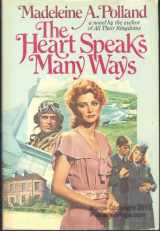 9780440035985-0440035988-The heart speaks many ways: A novel