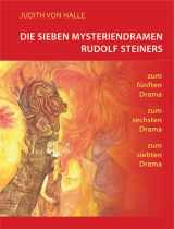 9783037690536-3037690534-Die sieben Mysteriendramen Rudolf Steiners: Zum fünften Drama. Zum sechsten Drama. Zum siebenten Drama.