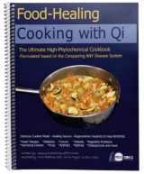 9780982449288-0982449283-Cooking With Qi: The Ultimate High-Phytochemical Cookbook (2020 Edition)