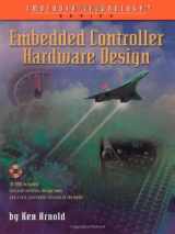 9781878707529-1878707523-Embedded Controller Hardware Design (Embedded Technology Series)