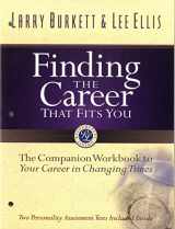 9780802425225-0802425224-Finding the Career that Fits You: The Companion Workbook to Your Career in Changing Times