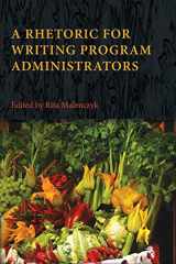 9781602354333-1602354332-A Rhetoric for Writing Program Administrators (Writing Program Administration)