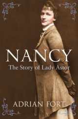 9781845951610-1845951611-Nancy: The Story of Lady Astor