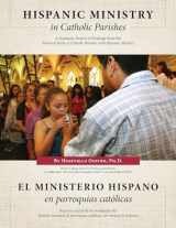 9781612788517-1612788513-Hispanic Ministry in Catholic Parishes: A Summary Report of Findings from the National Study of Catholic Parishes with Hispanic Ministry (English and Spanish Edition)