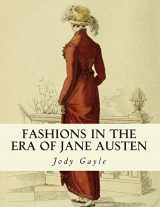 9780988400122-098840012X-Fashions in the Era of Jane Austen: Ackermann's Repository of Arts