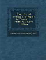 9781294698036-1294698036-Ricerche sul Tempio di Serapide in Pozzuoli - Primary Source Edition (Italian Edition)