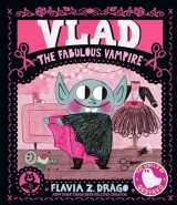 9781536233322-1536233323-Vlad, the Fabulous Vampire (The World of Gustavo)