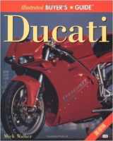 9780760313091-0760313091-Illustrated Buyer's Guide: Ducati