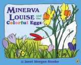 9780142410592-0142410594-Minerva Louise and the Colorful Eggs