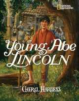 9781426304378-1426304374-Young Abe Lincoln: The Frontier Days: 1809-1837