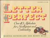9780345342799-0345342798-Letter Perfect: Over 40 Alphabets for Needlepoint and Embroidery