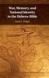 9781108480895-1108480896-War, Memory, and National Identity in the Hebrew Bible