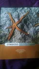 9780536943682-0536943680-Symbiosis the Pearson Custom Library for the Biological Sciences (Biology Department Middlesex County College, General Biology 1 Bio 123)