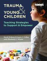 9781938113673-1938113675-Trauma and Young Children: Teaching Strategies to Support and Empower