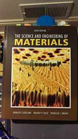 9780495296027-0495296023-The Science and Engineering of Materials