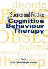 9780192627254-0192627252-Science and Practice of Cognitive Behaviour Therapy (Cognitive Behaviour Therapy: Science and Practice)