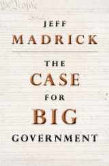 9780691146201-0691146209-The Case for Big Government (The Public Square)