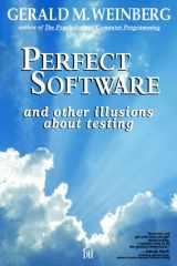 9780932633699-0932633692-Perfect Software: And Other Illusions About Testing