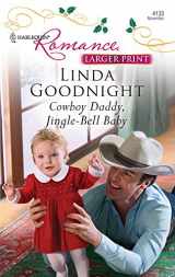 9780373184798-0373184794-Cowboy Daddy, Jingle-Bell Baby